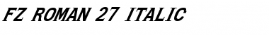 Download FZ ROMAN 27 ITALIC Font Download FZ ROMAN 27 ITALIC Font