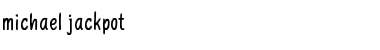 Download MICHAEL Jackpot Font Download MICHAEL Jackpot Font
