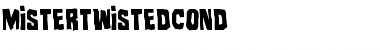 Download Mister Twisted Condensed Font Download Mister Twisted Condensed Font