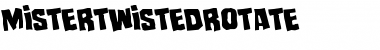 Download Mister Twisted Rotated Font Download Mister Twisted Rotated Font