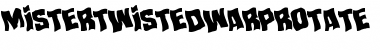Download Mister Twisted Warped Rotated Font Download Mister Twisted Warped Rotated Font