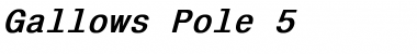 Download Gallows Pole 5 Font Download Gallows Pole 5 Font