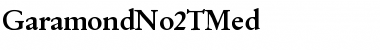 Download GaramondNo2TMed Font Download GaramondNo2TMed Font