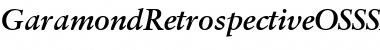 Download GaramondRetrospectiveOSSSK Font Download GaramondRetrospectiveOSSSK Font