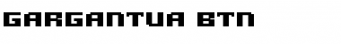 Download Gargantua BTN Font Download Gargantua BTN Font