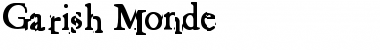 Download Garish Monde Font Download Garish Monde Font