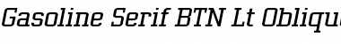 Download Gasoline Serif BTN Lt Font Download Gasoline Serif BTN Lt Font