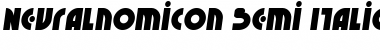 Download Neuralnomicon Semi-Italic Font Download Neuralnomicon Semi-Italic Font
