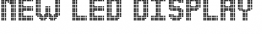 Download NEW LED DISPLAY ST Font Download NEW LED DISPLAY ST Font