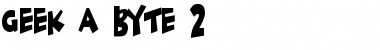Download Geek a byte 2 Font Download Geek a byte 2 Font