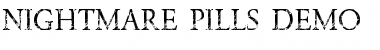Download NIGHTMARE PILLS Font Download NIGHTMARE PILLS Font
