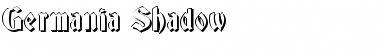 Download Germania Shadow Font Download Germania Shadow Font