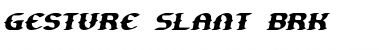 Download Gesture Slant BRK Font Download Gesture Slant BRK Font