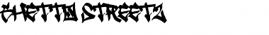 Download Ghetto Streetz Font Download Ghetto Streetz Font