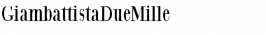 Download GiambattistaDueMille Font Download GiambattistaDueMille Font