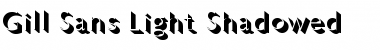 Gill Sans LightShadowed Regular Font