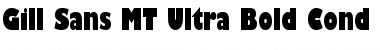 Download Gill Sans MT Ultra Bold Cond Font Download Gill Sans MT Ultra Bold Cond Font