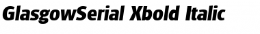 Download GlasgowSerial-Xbold Font Download GlasgowSerial-Xbold Font