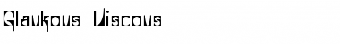 Download Glaukous - Viscous Font Download Glaukous - Viscous Font