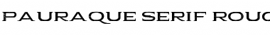 Download Pauraque_Serif_Rough Font Download Pauraque_Serif_Rough Font