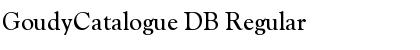 Download GoudyCatalogue DB Font Download GoudyCatalogue DB Font