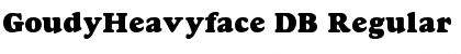 Download GoudyHeavyface DB Font Download GoudyHeavyface DB Font