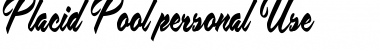 Download Placid Pool Personal Use Font Download Placid Pool Personal Use Font