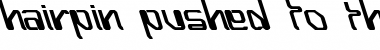 Download Hairpin-Pushed to The Left Font Download Hairpin-Pushed to The Left Font
