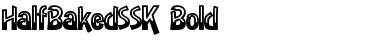 Download HalfBakedSSK Font Download HalfBakedSSK Font