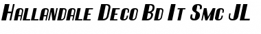 Download Hallandale Deco Bd It. Smc JL Font Download Hallandale Deco Bd It. Smc JL Font