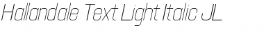 Download Hallandale Text Light Italic JL Font Download Hallandale Text Light Italic JL Font