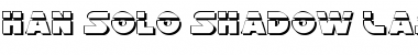 Download Han Solo Shadow Laser Font Download Han Solo Shadow Laser Font