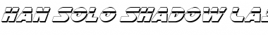Download Han Solo Shadow LasItal Font Download Han Solo Shadow LasItal Font