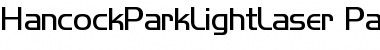 Download HancockParkLightLaser Font Download HancockParkLightLaser Font