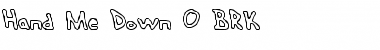 Download Hand Me Down O (BRK) Font Download Hand Me Down O (BRK) Font