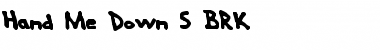 Download Hand Me Down S (BRK) Font Download Hand Me Down S (BRK) Font