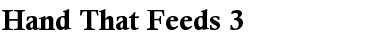 Download Hand That Feeds 3 Font Download Hand That Feeds 3 Font