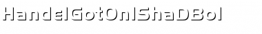 Download HandelGotOnlShaDBol Font Download HandelGotOnlShaDBol Font