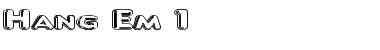 Download Hang 'Em 1 Font Download Hang 'Em 1 Font