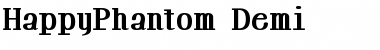 Download HappyPhantom Demi Font Download HappyPhantom Demi Font
