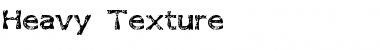 Download Heavy Texture Font Download Heavy Texture Font