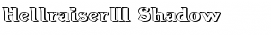 Download Hellraiser3 Shadow Font Download Hellraiser3 Shadow Font