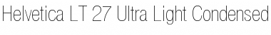 Download HelveticaNeue LT 27 UltLtCn Font Download HelveticaNeue LT 27 UltLtCn Font