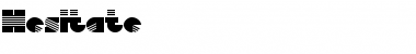 Download Hesitate Font Download Hesitate Font