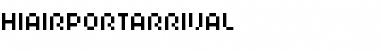 Download HIAIRPORTARRIVAL Font Download HIAIRPORTARRIVAL Font