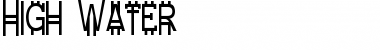 Download High Water Font Download High Water Font