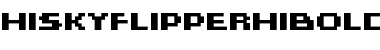 Download HISKYFLIPPERHIBOLD Font Download HISKYFLIPPERHIBOLD Font