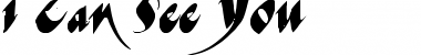 Download I Can See You Font Download I Can See You Font