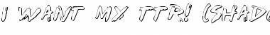 Download I Want My TTR! (Shadow) Font Download I Want My TTR! (Shadow) Font