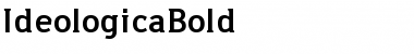 Download IdeologicaBold Font Download IdeologicaBold Font